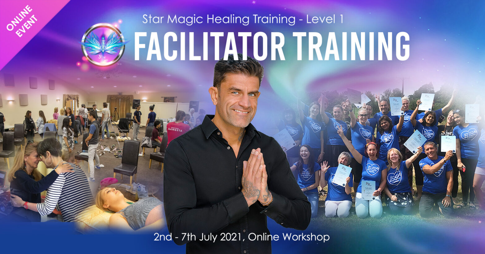 Star Magic Facilitator Training, 2nd 7th July 2021 Star Magic Facilitator Training, 2nd 7th July 2021